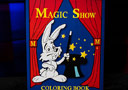 tour de magie : MAGIC SHOW Coloring Book (3 way)