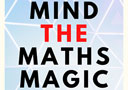 tour de magie : Mind The Maths Magic