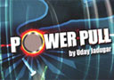 tour de magie : Power Pull