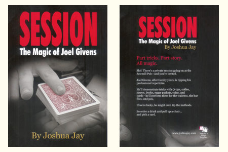 Session The Magic of Joel Givens - joshua jay