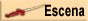 Escena