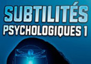 article de magie Subtilités Psychologiques (Vol.1)