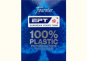 tour de magie : Cartes EPT 100% Plastique Fournier