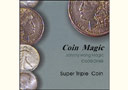 article de magie Super Triple Coin (Demi-dollar)