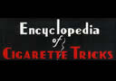 article de magie Encyclopedia of the cigarette tricks