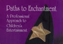Magik tricks : Paths to Enchantement