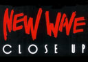 Flash Offer  : New Wave Close-up