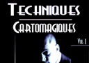 Techniques Cartomagiques Vol.1