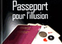 article de magie Passeport pour l'illusion