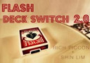 article de magie Flash Deck Switch 2.0