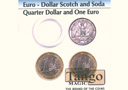 article de magie Scotch & Soda ¼ Dollar/1 Euro