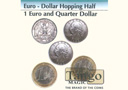 article de magie Hopping Half en ¼ Dollar/1 Euro