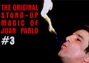 tour de magie : The Original Stand-Up Magic Of Juan Pablo Volume 3