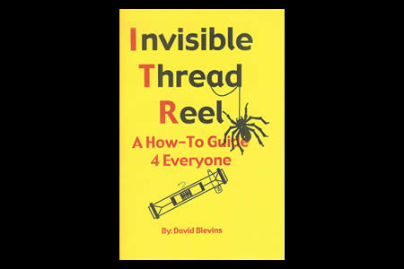Invisible Thread Reel - david blevins
