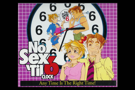 No sex til´6 Clock