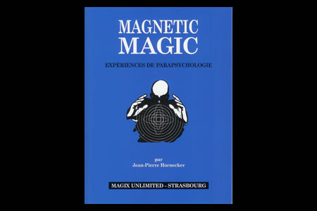 Magnetic Magic - jean-pierre hornecker