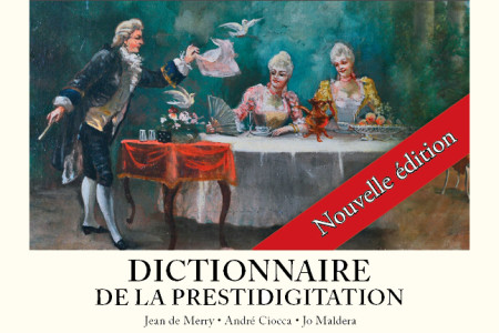 Dictionnaire de la prestidigitation (Nouvelle Edition) - jean de-merry