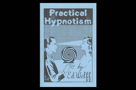 Practical Hypnotism - ed wolff