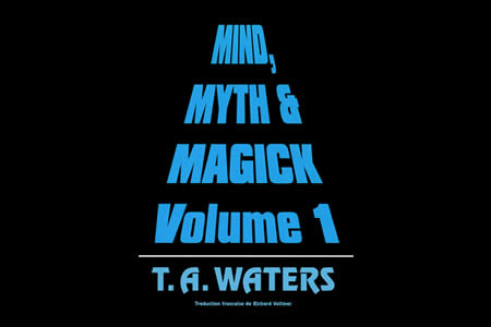 Mind, Myth and Magick (Vol.1)