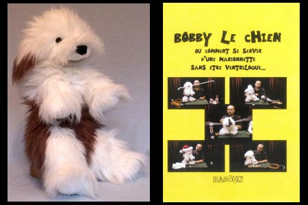Bobby Le chien ventriloque + DVD