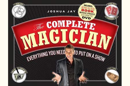 The complete Magician - joshua jay