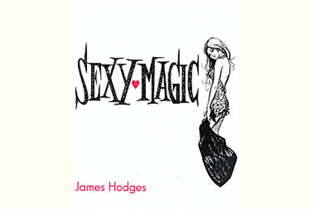 Sexy Magic - james hodges