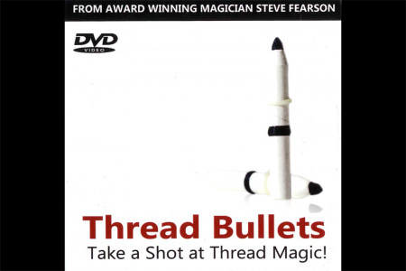 DVD Thread Bullets - steve fearson