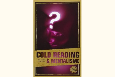 Cold Reading and Mentalisme - richard webster