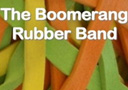tour de magie : Boomerang Rubber Band