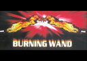 tour de magie : Burning Wand