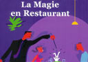 La Magie en Restaurant