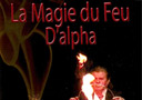 DVD La Magie du Feu D’Alpha (Vol.4)