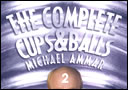 DVD The Complete Cups & Balls (Vol.2)