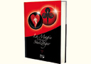 tour de magie : La magie de Micka�l Stutzinger (Tome 1)