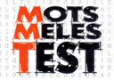 tour de magie : Mots m�l�s Test