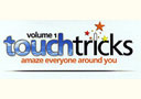 Touch Tricks (Volume 1)
