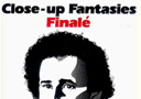tour de magie : Close up Fantasies Final�