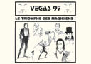 Le Triomphe Des Magiciens ! (Vegas 27)