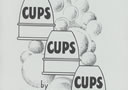 ''Cups Cups Cups''