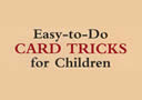 Easy-To-Do Card Trick for Children