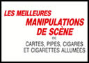 article de magie Les meilleures manipulations de sc�ne