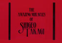 The Amazing Miracles of Shigeo Takagi