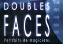 article de magie Doubles Faces : Portraits de magiciens
