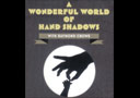article de magie A Wonderful World of Hand Shadows