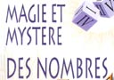Magie et Mystère des Nombres