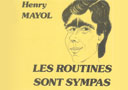 Les Routines sont Sympas (Tome 1)