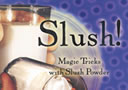 article de magie Livret Slush Powder