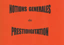Notions Générales de Prestidigitation