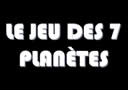 Le jeu des 7 planètes