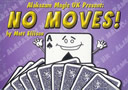 article de magie No moves